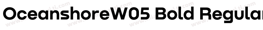 OceanshoreW05 Bold Regular字体转换